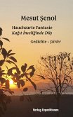 Hauchzarte Fantasie - Ka¿¿t ¿nceli¿inde Dü¿ Hauchzarte Fantasie - Ka¿¿t ¿nceli¿inde Dü¿
