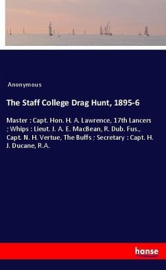 The Staff College Drag Hunt, 1895-6