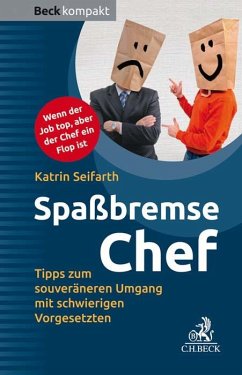 Spaßbremse Chef - Seifarth, Katrin