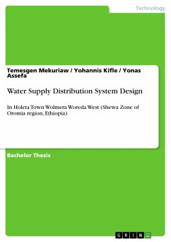 Water Supply Distribution System Design (eBook, PDF) - Mekuriaw, Temesgen; Kifle, Yohannis; Assefa, Yonas