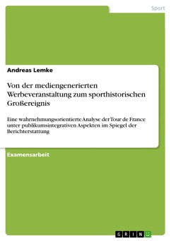 Von der mediengenerierten Werbeveranstaltung zum sporthistorischen Großereignis (eBook, ePUB)
