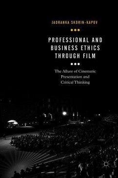 Professional and Business Ethics Through Film - Skorin-Kapov, Jadranka