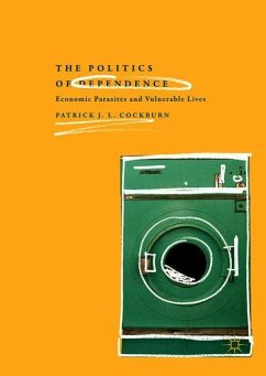 The Politics of Dependence - Cockburn, Patrick J. L.