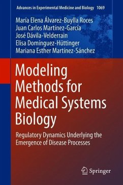 Modeling Methods for Medical Systems Biology - Álvarez-Buylla Roces, María Elena;Martínez-García, Juan Carlos;Dávila-Velderrain, José