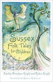 Sussex Folk Tales for Children (eBook, ePUB)