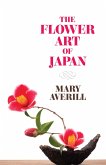 The Flower Art of Japan (eBook, ePUB)