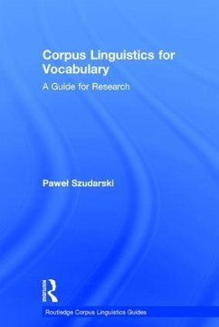 Corpus Linguistics for Vocabulary - Szudarski, Pawel