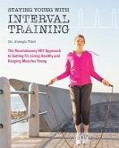 Staying Young with Interval Training (eBook, ePUB)