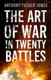 The Art of War in Twenty Battles (eBook, ePUB)