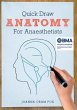 Quick Draw Anatomy for Anaesthetists... - Bild 1