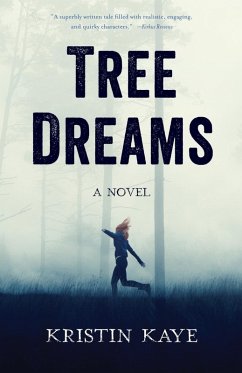 Tree Dreams (eBook, ePUB) - Kaye, Kristin