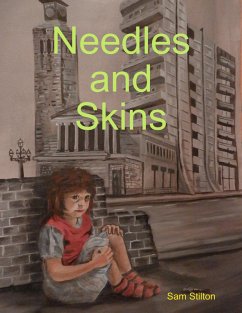 Needles and Skins (eBook, ePUB) - Stilton, Sam
