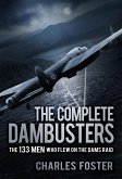 The Complete Dambusters (eBook, ePUB)