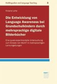 Die Entwicklung von Language Awareness bei Grundschulkindern durch mehrsprachige digitale Bilderbücher