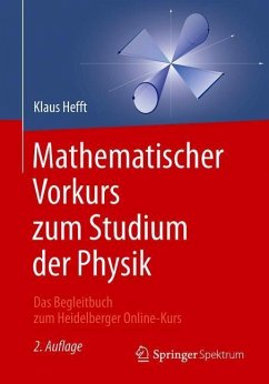 Mathematischer Vorkurs zum Studium der Physik - Hefft, Klaus