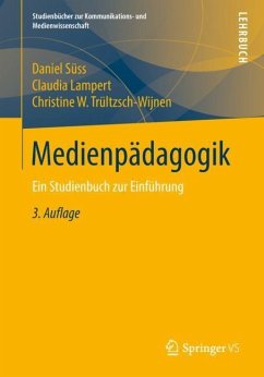 Medienpädagogik - Süss, Daniel;Lampert, Claudia;Trültzsch-Wijnen, Christine W.