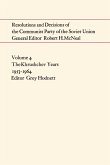 Resolutions and Decisions of the Communist Party of the Soviet Union Volume 4