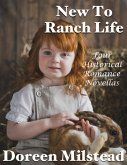 New to Ranch Life: Four Historical Romance Novellas (eBook, ePUB)
