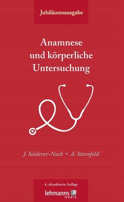 Anamnese und körperliche Untersuchung - Seiderer-Nack, Julia;Sternfeld, Angelika