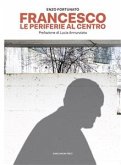 Francesco. Le periferie al centro (eBook, ePUB)