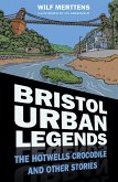 Bristol Urban Legends (eBook, ePUB)
