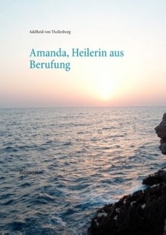 Amanda, Heilerin aus Berufung - Theilenberg, Adelheid von