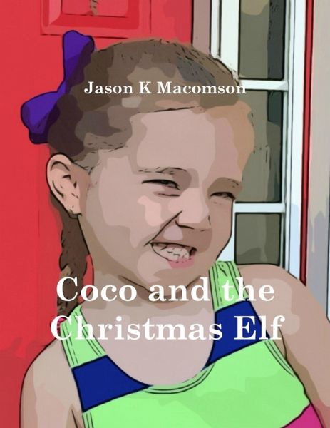 Coco and the Christmas Elf (eBook, ePUB) Coco and the Christmas Elf (eBook, ePUB)