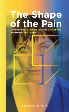 The Shape of the Pain (eBook, ePUB) - Thorpe, Chris; Bagshaw, Rachel