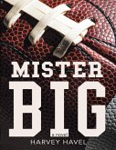 Mister Big: A Novel (eBook, ePUB)