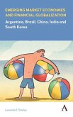 Emerging Market Economies and Financial Globalization (eBook, ePUB) Emerging Market Economies and Financial Globalization (eBook, ePUB)