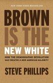 Brown Is the New White (eBook, ePUB)