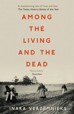 Among the Living and the Dead (eBook, ePUB) - Verzemnieks, Inara