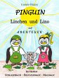 Pinguin Linchen und Lino auf Abenteuer... - Bild 1