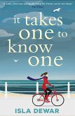 It Takes One to Know One (eBook, ePUB)