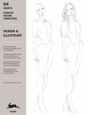 Design & Illustrate: 64 Fashion Figure Templates