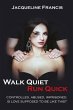 Walk Quiet Run Quick (eBook, ePUB) - Bild 1
