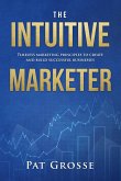 The Intuitive Marketer (eBook, ePUB)