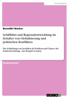 Schifffahrt und Regionalentwicklung im Zeitalter von Globalisierung und politischen Konflikten (eBook, ePUB)