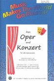 Music Makes the World go Round - Aus Oper und Konzert - Stimme 1+3+4 in C - Posaune / Cello / Fagott /Bariton