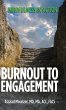 Burnout to Engagement - Bild 1