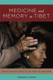 Medicine and Memory in Tibet (eBook, ePUB)