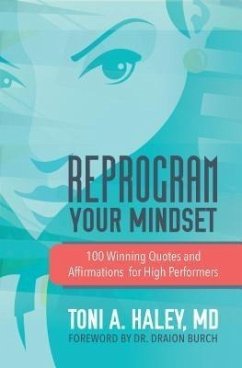 Reprogram Your Mindset (eBook, ePUB) - Haley, MD Toni A.