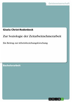 Zur Soziologie der Zeitarbeitnehmerarbeit (eBook, ePUB) - Christ-Rodenbeck, Gisela