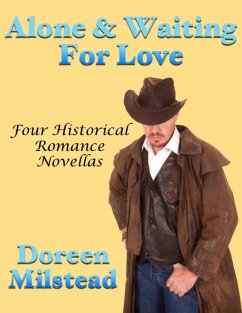 Cover Alone & Waiting for Love: Four Historical Romance Novellas (eBook, ePUB)