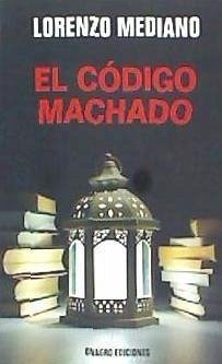 El Código Machado - Mediano, Lorenzo