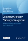 Zukunftsorientiertes Stiftungsmanagement, m. 1 Buch, m. 1 E-Book