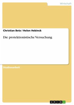 Die protektionistische Versuchung (eBook, ePUB) Die protektionistische Versuchung (eBook, ePUB)