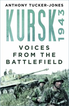 Kursk 1943 (eBook, ePUB) - Tucker-Jones, Anthony