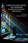 Christian Preaching and Worship in Multicultural Contexts (eBook, ePUB)