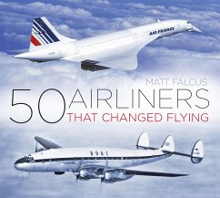 50 Airliners that Changed Flying (eBook, ePUB) - Falcus, Matt